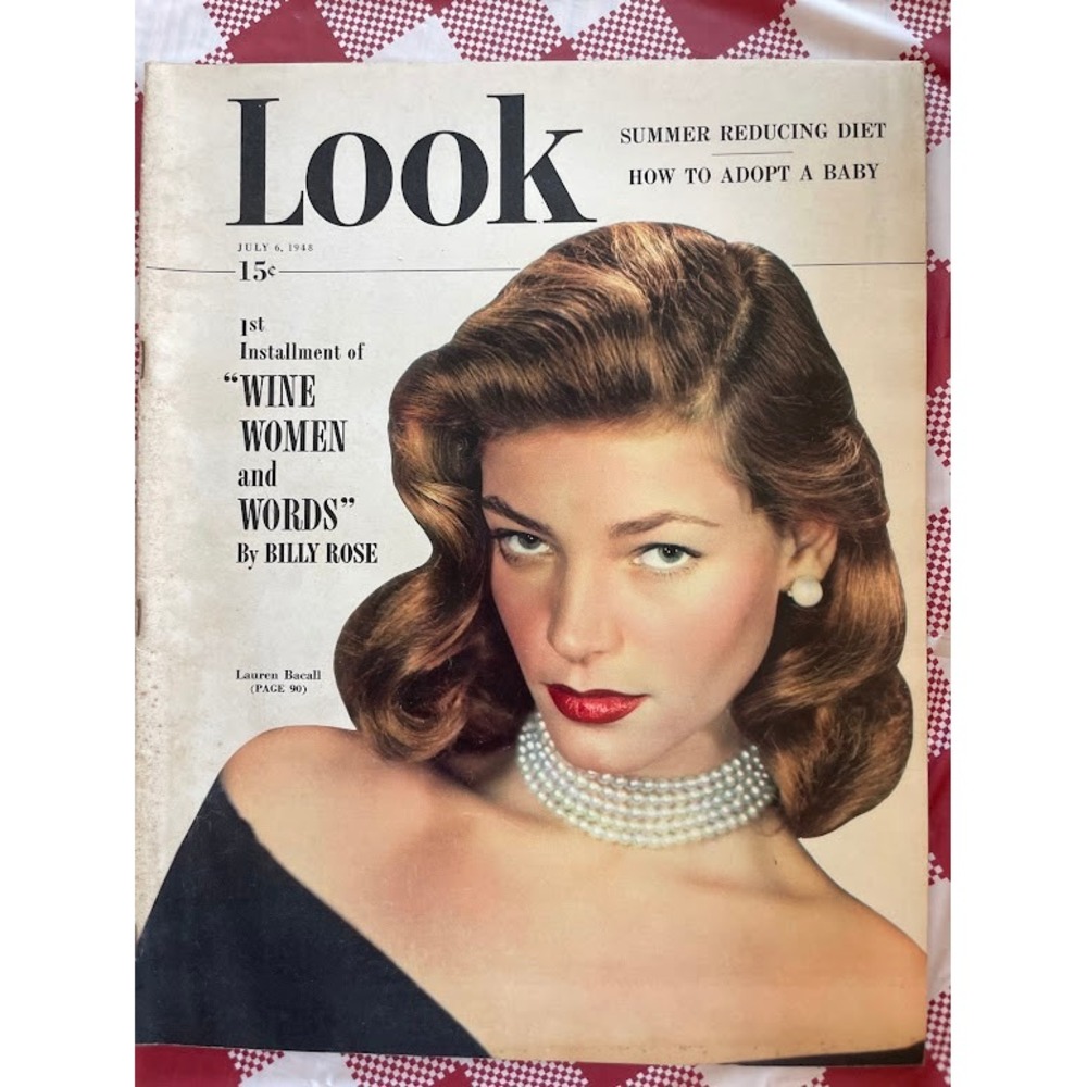 Vintage LOOK Magazine July 6 1948 Lauren Bacall Cover Billy Rose NO LABEL
